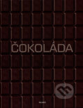 Kniha: Čokoláda (Belimex). Belimex, 2007 Kniha: Čokoláda (Belimex). Belimex, 2007