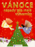 Kniha: Vánoce - nápady pro malé výtvarníky (Fiona Watt a Rebecca Gilpin). Svojtka&Co., 2006 Kniha: Vánoce - nápady pro malé výtvarníky (Fiona Watt a Rebecca Gilpin). Svojtka&Co., 2006