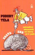 Kniha: Podoby těla (Vráťa Ebr). Petrklíč, 2007 Kniha: Podoby těla (Vráťa Ebr). Petrklíč, 2007