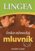 Česko-německý mluvník - Kolektiv autorů, Lingea, 2007