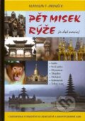 Kniha: Pět misek rýže /a dvě navíc/ (Vladislav T. Jiroušek). Poznání, 2007 Kniha: Pět misek rýže /a dvě navíc/ (Vladislav T. Jiroušek). Poznání, 2007