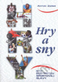 Kniha: Hry a sny (Anton Zerer), 2007 Kniha: Hry a sny (Anton Zerer), 2007