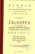 Kniha: Elegia - žalospev (Jozef Valentini). Matica slovenská, 2007 Kniha: Elegia - žalospev (Jozef Valentini). Matica slovenská, 2007