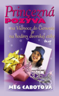 Kniha: Princezná pozýva (Meg Cabot), 2007 Kniha: Princezná pozýva (Meg Cabot), 2007