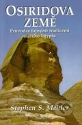 Kniha: Osiridova země (Stephen S. Mehler). Dobra, 2007 Kniha: Osiridova země (Stephen S. Mehler). Dobra, 2007