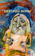 Kniha: Deti píšu Bohu (Eric Marshall a Stuart Hample). Modrý Peter, 2007 Kniha: Deti píšu Bohu (Eric Marshall a Stuart Hample). Modrý Peter, 2007