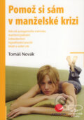 Pomož si sám v manželské krizi - Tomáš Novák, Grada, 2007