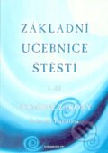 Kniha: Základní učebnice štěstí 2. (Bohumila Truhlářová). Euroservice, 2004 Kniha: Základní učebnice štěstí 2. (Bohumila Truhlářová). Euroservice, 2004