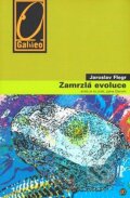 Kniha: Zamrzlá evoluce (Jaroslav Flegr). Academia, 2007 Kniha: Zamrzlá evoluce (Jaroslav Flegr). Academia, 2007