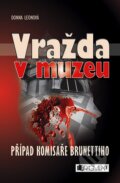 Kniha: Vražda v muzeu (Donna Leonová), 2007 Kniha: Vražda v muzeu (Donna Leonová), 2007