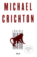 Kniha: Ďalší (Michael Crichton). Ikar, 2007 Kniha: Ďalší (Michael Crichton). Ikar, 2007