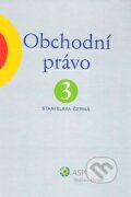 Kniha: Obchodní právo 3 (Stanislava Černá). ASPI, 2006 Kniha: Obchodní právo 3 (Stanislava Černá). ASPI, 2006