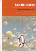 Kniha: Sociální služby (Oldřich Matoušek). Portál, 2007 Kniha: Sociální služby (Oldřich Matoušek). Portál, 2007