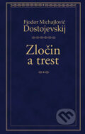 Kniha: Zločin a trest (Fiodor Michajlovič Dostojevskij). Odeon, 2007 Kniha: Zločin a trest (Fiodor Michajlovič Dostojevskij). Odeon, 2007