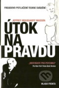 Kniha: Útok na pravdu (Jeffrey Moussaieff Masson). Mladá fronta, 2007 Kniha: Útok na pravdu (Jeffrey Moussaieff Masson). Mladá fronta, 2007