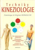 Kniha: Techniky kineziologie (Dominique Bernascon a Viginie Bernascon). Fontána, 2007 Kniha: Techniky kineziologie (Dominique Bernascon a Viginie Bernascon). Fontána, 2007