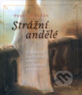 Kniha: Strážní andělé (Penny McLeanová). Fontána, 2007 Kniha: Strážní andělé (Penny McLeanová). Fontána, 2007