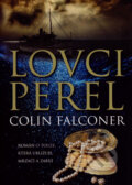 Kniha: Lovci perel (Colin Falconer). BB/art, 2007 Kniha: Lovci perel (Colin Falconer). BB/art, 2007