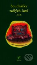 Kniha: Soudničky zašlých časů (Jan Žáček). Havlíček Brain Team, 2007 Kniha: Soudničky zašlých časů (Jan Žáček). Havlíček Brain Team, 2007