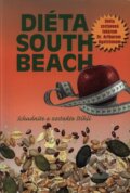 Kniha: Diéta South Beach (Arthur Agatston). Ottovo nakladatelství, 2007 Kniha: Diéta South Beach (Arthur Agatston). Ottovo nakladatelství, 2007