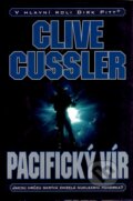 Kniha: Pacifický vír (Clive Cussler). BB/art, 2007 Kniha: Pacifický vír (Clive Cussler). BB/art, 2007
