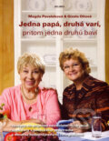 Kniha: Jedna papá, druhá varí, pritom jedna druhú baví (Gizela Oňová a Magda Paveleková). Belimex, 2007 Kniha: Jedna papá, druhá varí, pritom jedna druhú baví (Gizela Oňová a Magda Paveleková). Belimex, 2007