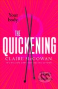 Kniha: The Quickening (Claire Mcgowan). Corsair, 2026 Kniha: The Quickening (Claire Mcgowan). Corsair, 2026