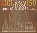 Toulky českou minulostí 101-150 - Josef Veselý, Radioservis, 2009