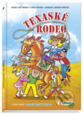 Kniha: Texaské rodeo (Jaroslav Němeček, Jiří Poborák a Ljuba Štíplová). Čtyřlístek, 2011 Kniha: Texaské rodeo (Jaroslav Němeček, Jiří Poborák a Ljuba Štíplová). Čtyřlístek, 2011