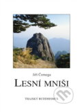 Kniha: Lesní mniši (Jiří Černega). Pragma, 1999 Kniha: Lesní mniši (Jiří Černega). Pragma, 1999