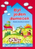 Kniha: Byl jeden domeček (Iveta Jandová). Delta Macek, 2009 Kniha: Byl jeden domeček (Iveta Jandová). Delta Macek, 2009