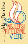 Kniha: Nejlepší přítelkyně v létě (Mary Bard). Vyšehrad, 2000 Kniha: Nejlepší přítelkyně v létě (Mary Bard). Vyšehrad, 2000