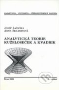 Kniha: Analytická teorie kuželoseček a kvadrik (Josef Janyška). Masarykova univerzita, 2001 Kniha: Analytická teorie kuželoseček a kvadrik (Josef Janyška). Masarykova univerzita, 2001