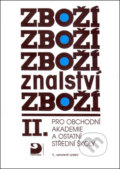 Kniha: Zbožíznalství II. (Karel Cvrček). Fortuna, 2005 Kniha: Zbožíznalství II. (Karel Cvrček). Fortuna, 2005