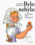 Kniha: Bylo nebylo (Božena Němcová). , 2005 Kniha: Bylo nebylo (Božena Němcová). , 2005