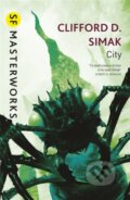 Kniha: City (Clifford D. Simak). Gateway, 2011 Kniha: City (Clifford D. Simak). Gateway, 2011