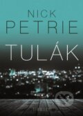Kniha: Tulák (Nick Petrie). XYZ, 2018 Kniha: Tulák (Nick Petrie). XYZ, 2018