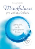 Kniha: Mindfulness pre začiatočníkov (Brenda Salgado). Lindeni, 2018 Kniha: Mindfulness pre začiatočníkov (Brenda Salgado). Lindeni, 2018