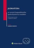 Kniha: Judikatúra vo veciach bezpodielového spoluvlastníctva manželov (Edmund Horváth). Wolters Kluwer, 2018 Kniha: Judikatúra vo veciach bezpodielového spoluvlastníctva manželov (Edmund Horváth). Wolters Kluwer, 2018