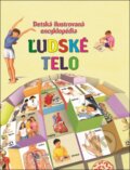Kniha: Detská obrázková encyklopédia: Ľudské telo (SUN). SUN, 2018 Kniha: Detská obrázková encyklopédia: Ľudské telo (SUN). SUN, 2018