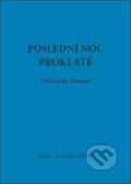 Kniha: Poslední noc proklaté (Alfred de Musset a Achille Devéria). Oftis, 2011 Kniha: Poslední noc proklaté (Alfred de Musset a Achille Devéria). Oftis, 2011