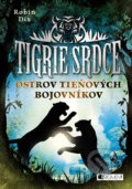 Kniha: Tigrie srdce: Ostrov Tieňových bojovníkov (Robin Dix). Fragment, 2018 Kniha: Tigrie srdce: Ostrov Tieňových bojovníkov (Robin Dix). Fragment, 2018