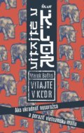 Kniha: Vitajte v KĽDR! Ako ukradnúť nosorožca a poraziť vietnamskú mafiu (Marek Boško), 2018 Kniha: Vitajte v KĽDR! Ako ukradnúť nosorožca a poraziť vietnamskú mafiu (Marek Boško), 2018