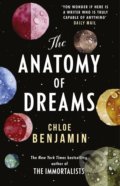Kniha: The Anatomy of Dreams (Chloe Benjamin). Headline Book, 2018 Kniha: The Anatomy of Dreams (Chloe Benjamin). Headline Book, 2018