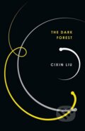 The Dark Forest - Cixin Liu, Head of Zeus, 2018