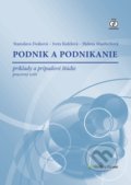 Kniha: Podnik a podnikanie (Helena Majdúchová, Iveta Kufelová a Stanislava Deáková). Wolters Kluwer, 2018 Kniha: Podnik a podnikanie (Helena Majdúchová, Iveta Kufelová a Stanislava Deáková). Wolters Kluwer, 2018