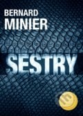 Sestry (český jazyk) - Bernard Minier, 2019