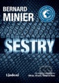 Kniha: Sestry (Bernard Minier). Lindeni, 2019 Kniha: Sestry (Bernard Minier). Lindeni, 2019