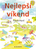 Kniha: Nejlepší víkend (Patrik Hartl), 2018 Kniha: Nejlepší víkend (Patrik Hartl), 2018