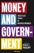 Kniha: Money and Government (Robert Skidelsky). Allen Lane, 2018 Kniha: Money and Government (Robert Skidelsky). Allen Lane, 2018
